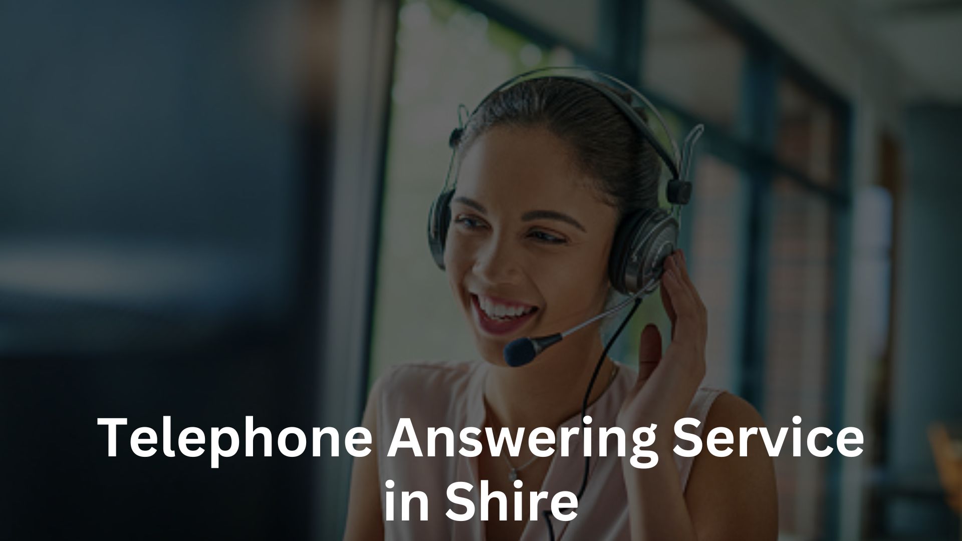 Telephone Answering Service in Shire