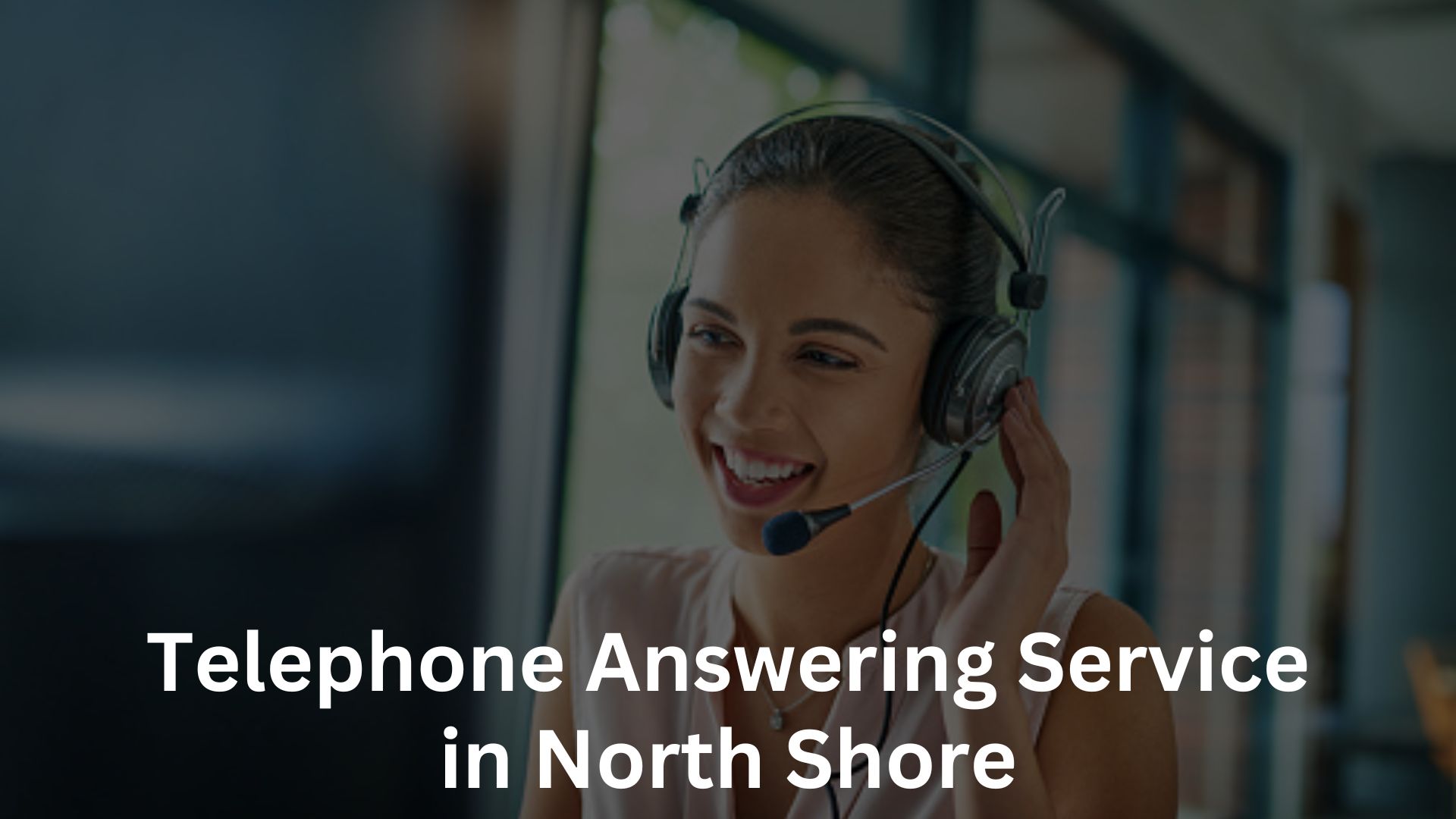 telephone answering service in North Shore